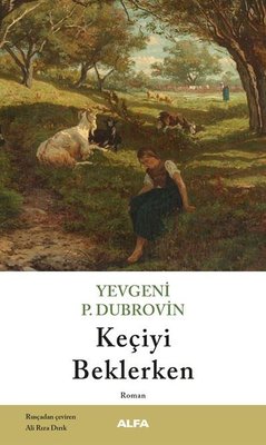 Keçiyi Beklerken | Alfa Yayınları