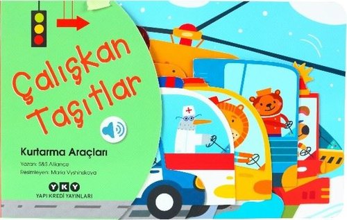 Çalışkan Taşıtlar - Kurtarma Araçları | Yapı Kredi Yayınları