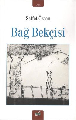 Bağ Bekçisi | İzan Yayıncılık