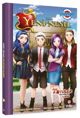 Disney Manga Yeni Nesil - Özü Kötüler Üçlemesi 3.Kitap | Beta Byou