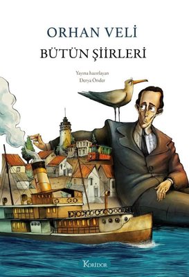 Bütün Şiirleri - Orhan Veli - Bez Ciltli | Koridor Yayıncılık