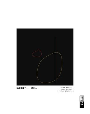 Sükunet - Still | Ketebe Yayınları