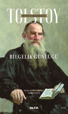 Tolstoy - Bütün Eserleri 16 - Bilgelik Günlüğü | Alfa Yayınları