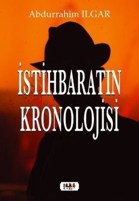 İstihbaratın Kronolojisi | Tilki Yayınları