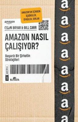 Amazon Nasıl Çalışıyor? Başarılı Bir Şirketin Stratejileri | Kronik Kitap