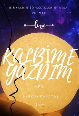 Kalbime Yazdım | İkinci Adam Yayınları