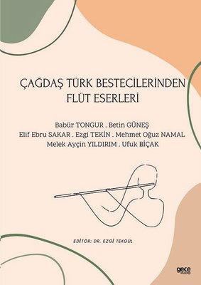 Çağdaş Türk Bestecilerinden Flüt Eserleri | Gece Kitaplığı
