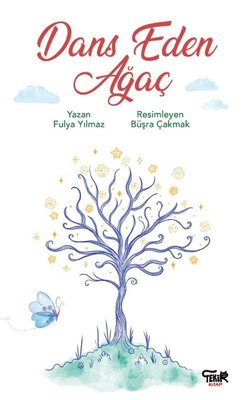 Dans Eden Ağaç | Tekir Kitap