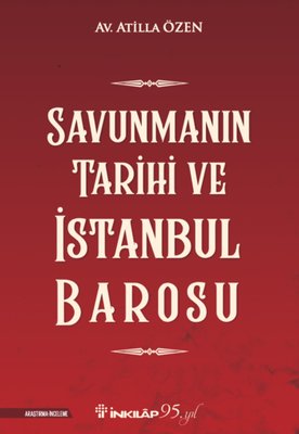 Savunmanın Tarihi ve İstanbul Barosu | İnkılap Yayınları