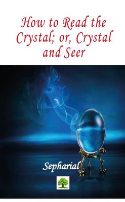 How to Read the Crystal or Crystal and Seer | Platanus Publishing