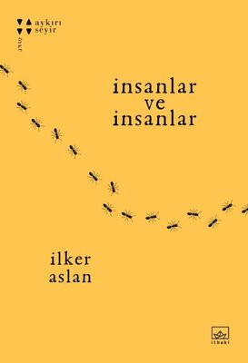 İnsanlar ve İnsanlar | İthaki Yayınları