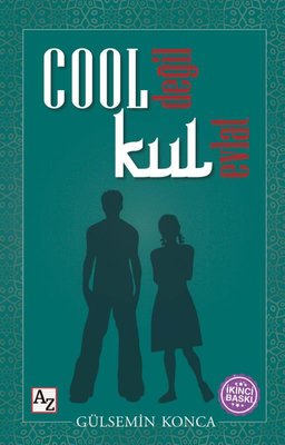 Cool Değil Kul Evlat | Az Kitap