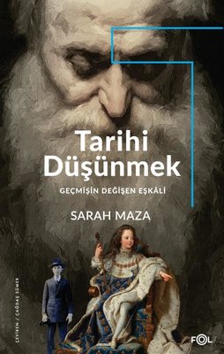 Tarihi Düşünmek - Geçmişin Değişen Eşkali | Fol Kitap