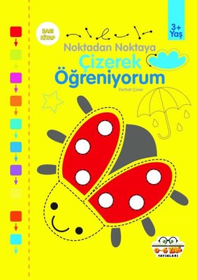 Çizerek Öğreniyorum - Sarı Kitap | 0-6 Yaş Yayınları