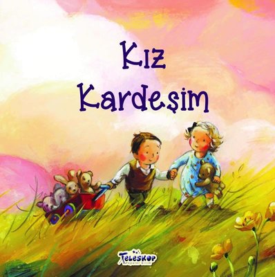 Kız Kardeşim | Teleskop Popüler Bilim