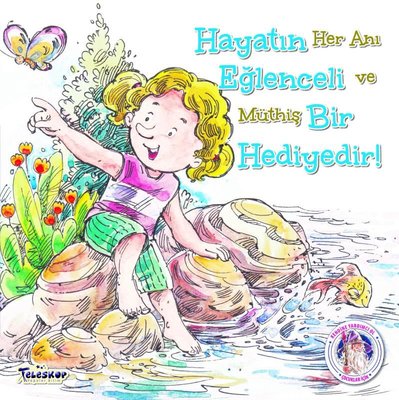 Hayatın Eğlenceli Bir Hediyedir! | Teleskop Popüler Bilim