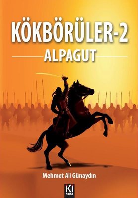 Kökbörüler 2 - Alpagut | İki Nokta Kitabevi