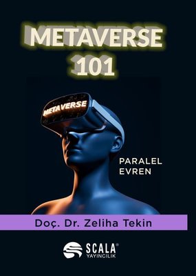 Metaverse 101 - Paralel Evren | Scala Yayıncılık