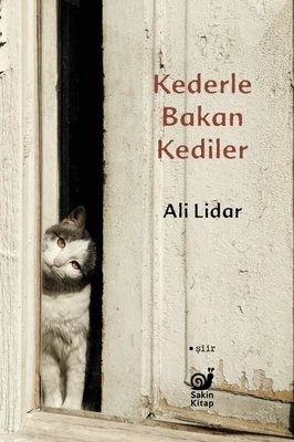 Kederle Bakan Kediler | Sakin Kitap