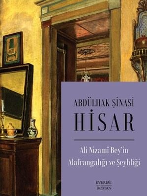 Ali Nizami Bey'in Alafrangalığı ve Şeyhliği | Everest Yayınları