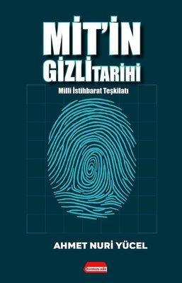 Mit'in Gizli Tarihi - Milli İstihbarat Teşkilatı | Kırmızı Ada Yayınları
