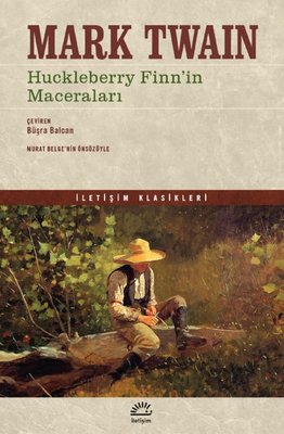 Huckleberry Finn'in Maceraları - İletişim Klasikleri | İletişim Yayınları