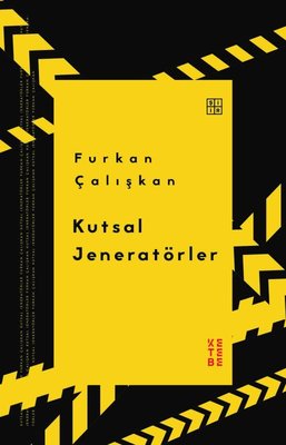 Kutsal Jeneratörler | Ketebe Yayınları