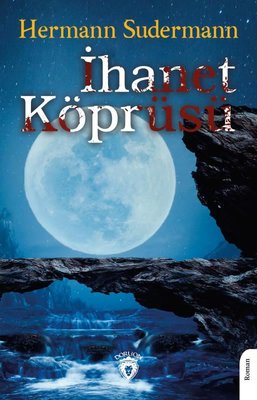 İhanet Köprüsü | Dorlion Yayınevi