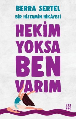 Hekim Yoksa Ben Varım | Dokuz Yayınları