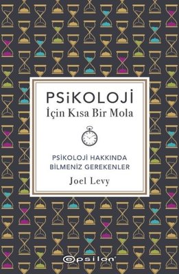 Psikoloji İçin Kısa Bir Mola | Epsilon Yayınevi