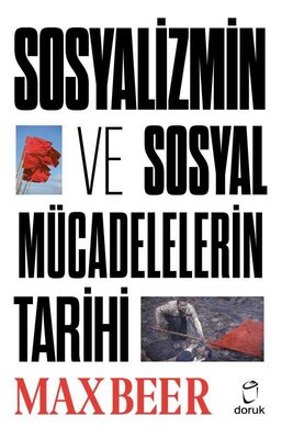 Sosyalizmin ve Sosyal Mücadelelerin Tarihi | Doruk Yayınları