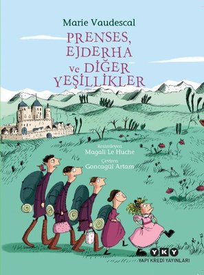 PrensesEjderha ve Diğer Yeşillikler | Yapı Kredi Yayınları