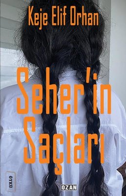 Seher'in Saçları | Ozan Yayıncılık