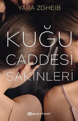 Kuğu Caddesi Sakinleri | Epsilon Yayınevi