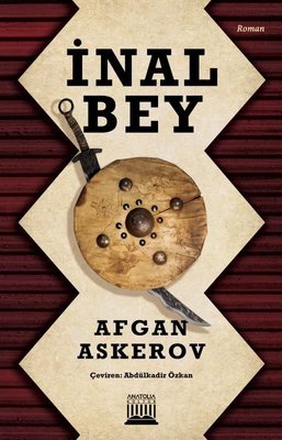 İnal Bey | Anatolia Kültür