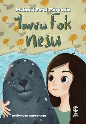 Yavru Fok Nesu | Sia