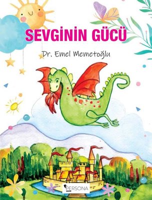 Sevginin Gücü | Persona Çocuk