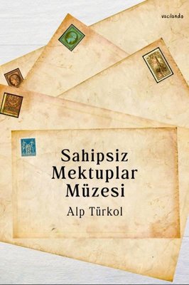 Sahipsiz Mektuplar Müzesi | Vacilando Kitap