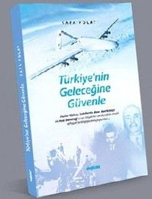Türkiye'nin Geleceğine Güvenle | Değişim Yayınları