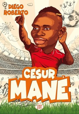 Cesur Mane-Efsane Futbolcular | Dokuz Yayınları