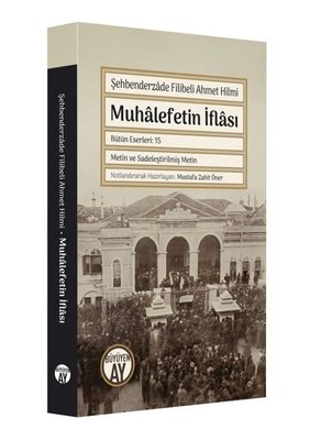 Muhalefetin İflası - Metin ve Sadeleştirilmiş Metin | Büyüyenay Yayınları