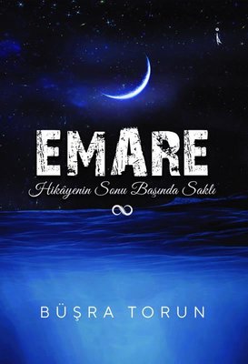 Emare - Hikayenin Sonu Başında Saklı | İkinci Adam Yayınları
