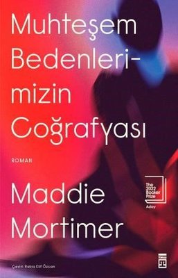 Muhteşem Bedenlerimizin Coğrafyası | Timaş Yayınları