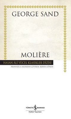Moliere - Hasan Ali Yücel Klasikler | İş Bankası Kültür Yayınları