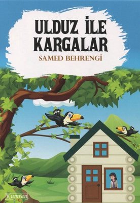Ulduz İle Kargalar | Kumran Çocuk