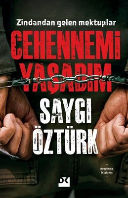 Cehennemi Yaşadım - Zindandan Gelen Mektuplar | Doğan Kitap
