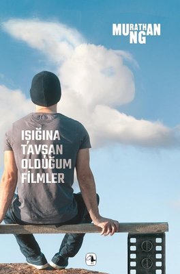 Işığına Tavşan Olduğum Filmler | Metis Yayınları