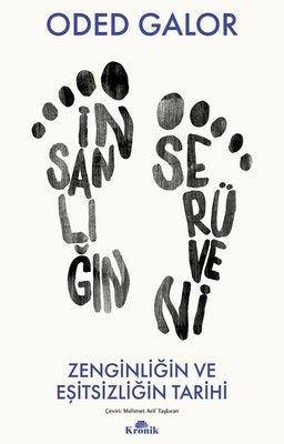 İnsanlığın Serüveni - Zenginliğin ve Eşitsizliğin Tarihi | Kronik Kitap