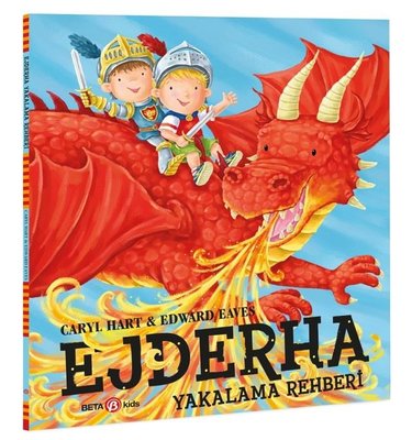Ejderha Yakalama Rehberi | Beta Kids
