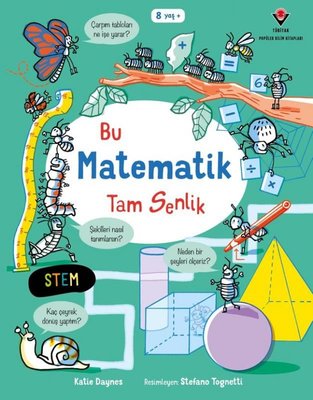 Bu Matematik Tam Senlik | Tübitak Yayınları